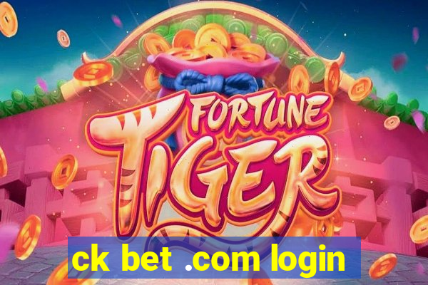 ck bet .com login